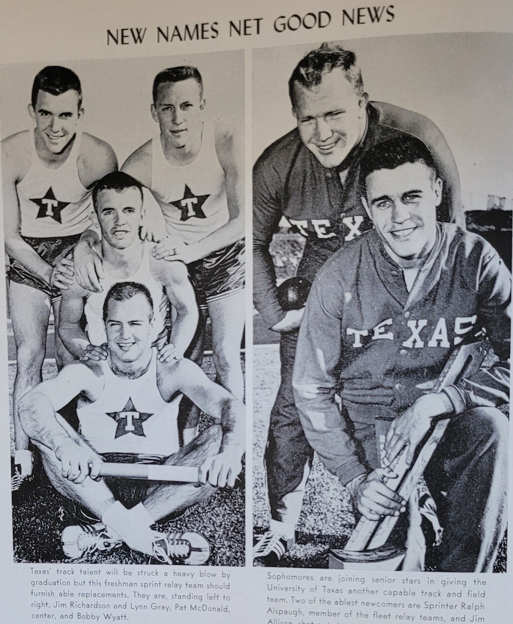  1959  Texas Relays  Conradt   Jim Richardson, Lynn Gray,  Pat McDonald, Bobby Wyatt -   Raph Alspaugh, Jim Allison 