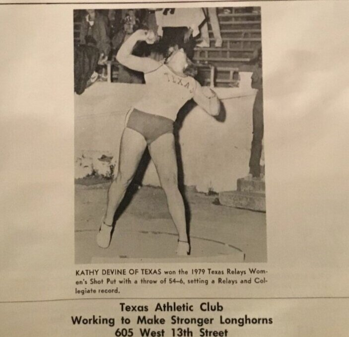  Kathy Devine is The First Longhorn Women's National Champion.&nbsp;She Is Recognized As An All-American in the shot put..  51 feet 5 1/4 inches.  