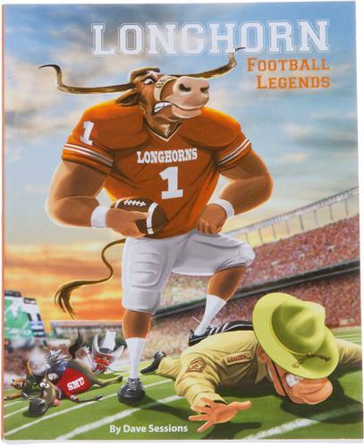  Longhorn Football Legends by Dave Sessions