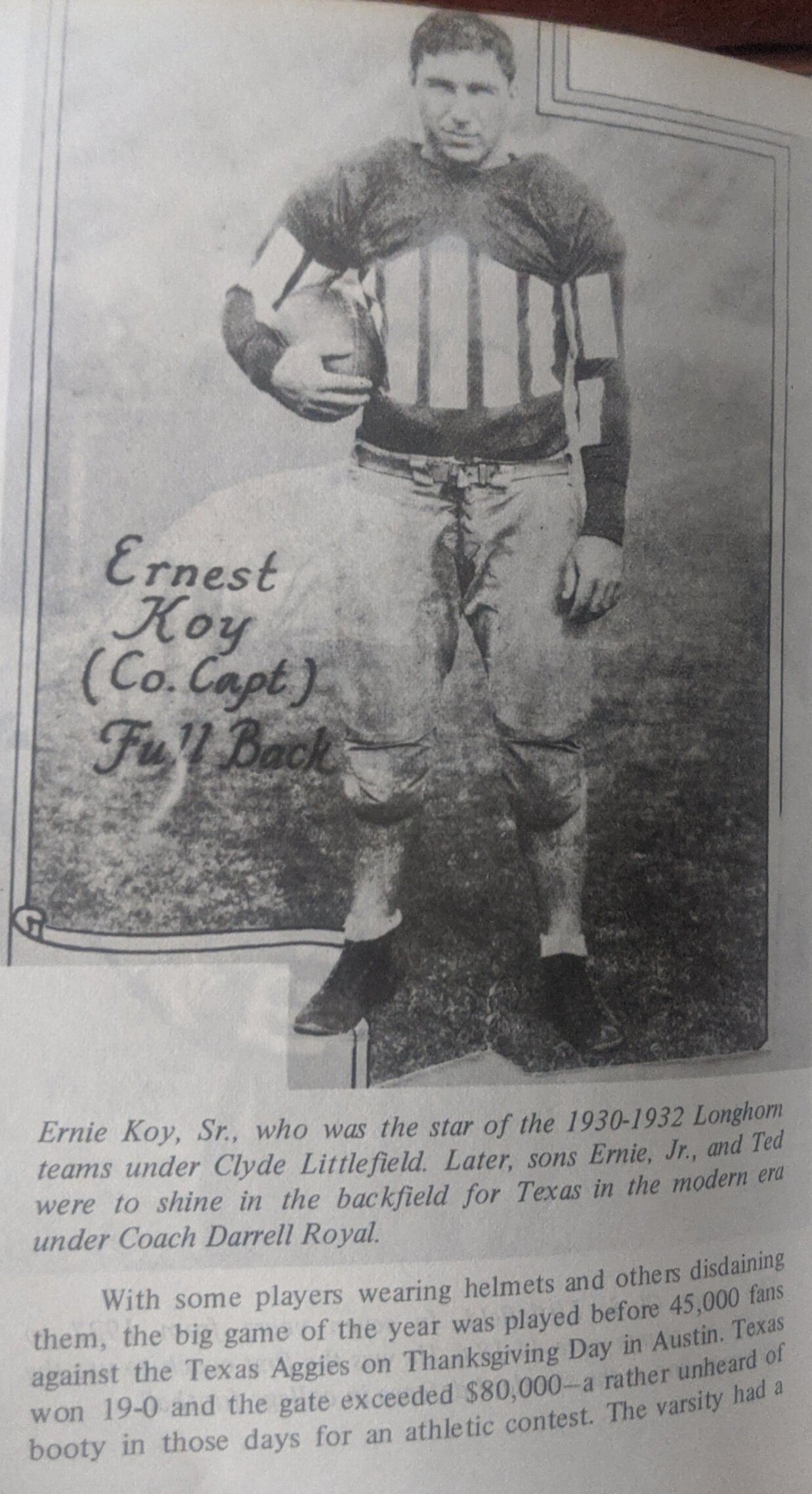  Ernie Koy Senior was a three time all SWC player and a professional baseball player.  